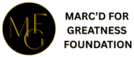 Marc'd For Greatness Foundation, Inc.